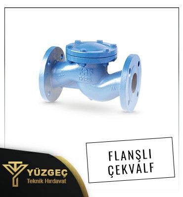 Flanşlı Çekvalf Çorlu